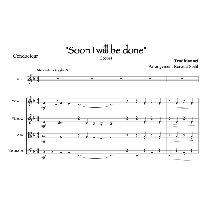Soon I will be done - Gospel - Quatuor et chant